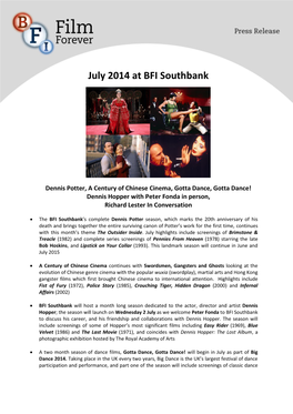 July 2014 at BFI Southbank