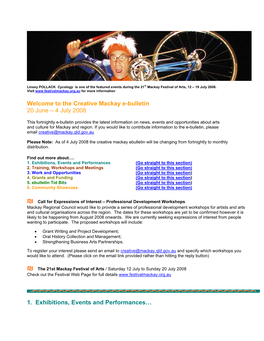 The Creative Mackay E-Bulletin 20 June – 4 July 2008 1. Exhibitions