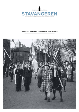 STAVANGEREN Medlemsblad for Byhistorisk Forening Stavanger