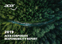 Acer Has Issued Corporate Social Responsibility Reports Annually Since 2008, for 12 Years Running