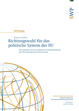 Richtungswahl Für Das Politische System Der EU Die Umbrüche in Der Europäischen Parteienlandschaft Und Ihre Konsequenzen Für Die Union