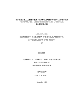 Differential Gestation Feeding Levels on Sow and Litter Performance, Nutrient Digestibility and Energy Homeostasis a Dissertatio