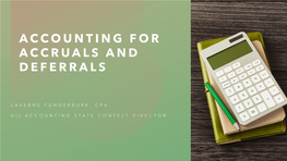 Accounting for Accruals and Deferrals