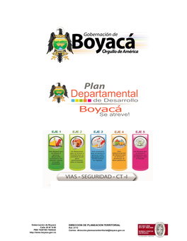 DIRECCION DE PLANEACION TERRITORIAL Calle 20 N° 9-90 Ext: 2113 PBX 7420150-7420222 Correo: Dirección.Planeacionterritorial@Boyaca.Gov.Co