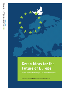 Green Ideas for the Future of Europe in the Context of Germany's EU Council Presidency