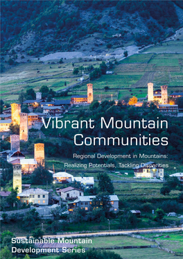 Vibrant Mountain Communities­ Regional Development in Mountains: Realizing Potentials, Tackling Disparities