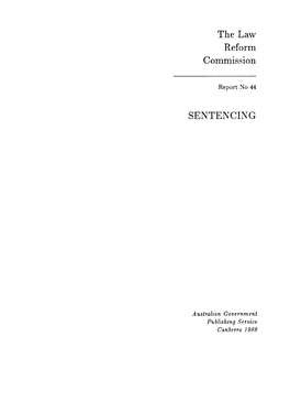 The Law Reform C Ommission SENTENCING