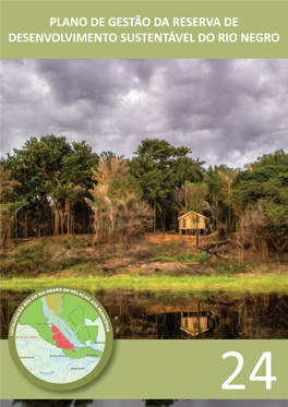2. Localização E Acesso Da Reserva De Desenvolvimento Sustentável Do Rio Negro