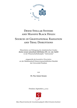 Dense Stellar Systems and Massive Black Holes : Sources Of