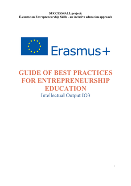 GUIDE of BEST PRACTICES for ENTREPRENEURSHIP EDUCATION Intellectual Output IO3