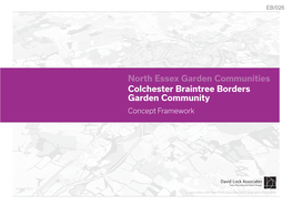 North Essex Garden Communities Colchester Braintree Borders Garden Community Concept Framework