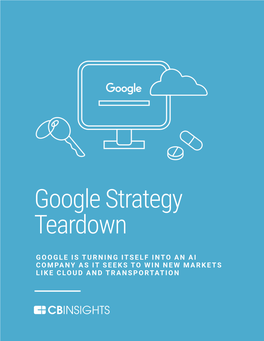 Google Strategy Teardown