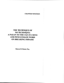 The Technique of No Techniquea Paean to the Tao-Te Ching and Penultimate Word On