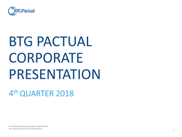 BTG PACTUAL CORPORATE PRESENTATION 4Th QUARTER 2018