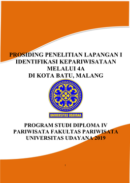 Prosiding Penelitian Lapangan I Identifikasi Kepariwisataan Melalui 4A