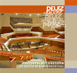 Kulturpalast Dresden Die Akustik Im Neuen Konzertsaal Zielsetzung Der Akustik Akustik Und Geometrie
