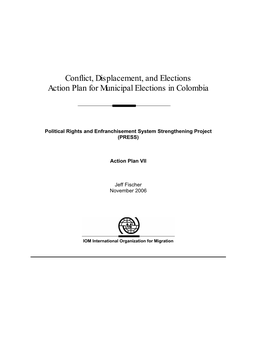 Conflict, Displacement, and Elections Action Plan for Municipal Elections in Colombia