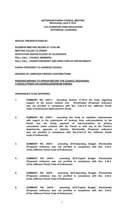 Wednesday, April 6, 2016 1221 ELMWOOD PARK BOULEVARD JEFFERSON, LOUISIANA JEFFERSON PARISH COUNCIL MEETING SPECIAL PRESENTATIONS