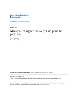 Management Support for Safety: Disrupting the Paradigm Scotty Dunlap Eastern Kentucky University