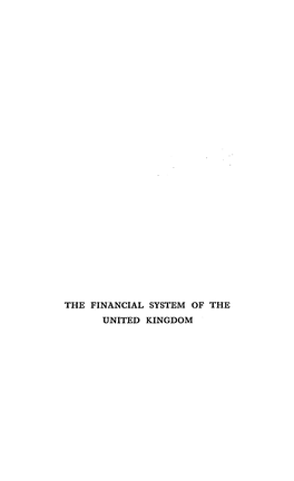 THE FINANCIAL SYSTEM of the UNITED KINGDOM ~~ ~.Fl'\/.\..~ 9 '