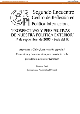 Argentina Y Chile ¿Una Relación Especial? Encuentros Y Desencuentros, Una Constante En La Presidencia De Néstor Kirchner