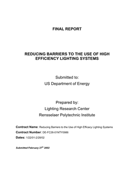 FINAL REPORT REDUCING BARRIERS to the USE of HIGH EFFICIENCY LIGHTING SYSTEMS Submitted To