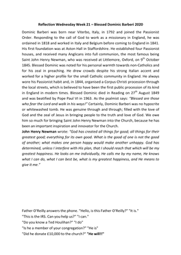 Reflection Wednesday Week 21 – Blessed Dominic Barberi 2020 Dominic Barberi Was Born Near Viterbo, Italy, in 1792 and Joined the Passionist Order