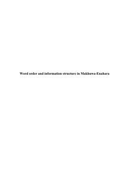 Word Order and Information Structure in Makhuwa-Enahara