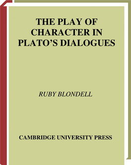 The Play of Character in Plato's Dialogues