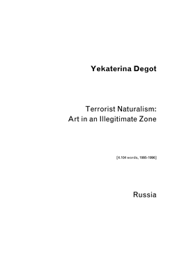 Yekaterina Degot Terrorist Naturalism: Art in an Illegitimate Zone