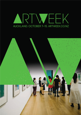 LATE NIGHT ART @ARTWEEKAUCKLAND Th #ARTWEEKAKL Tuesday 10 October, 5-9Pm Welcome to Live Interactive Art, Galleries Open Late, Creative Events Artweek Auckland 2017