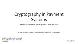 Cryptography in Payment Systems a Brief Introduction Into Payment Cards’ Security