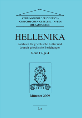 HELLENIKA Jahrbuch Für Griechische Kultur Und Deutsch-Griechische Beziehungen