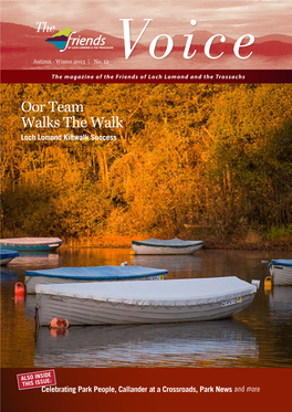 Voice the Magazine of the Friends of Loch Lomond and the Trossachs