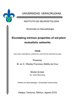 UNIVERSIDAD VERACRUZANA Elucidating Intrinsic Properties Of