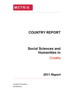 COUNTRY REPORT Social Sciences and Humanities in Croatia