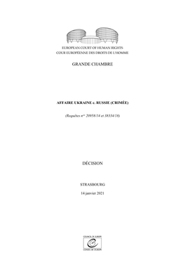 AFFAIRE UKRAINE C. RUSSIE (CRIMÉE) (Requêtes Nos 20958/14 Et 38334/18)