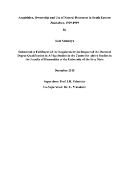 Acquisition, Ownership and Use of Natural Resources in South Eastern Zimbabwe, 1929-1969