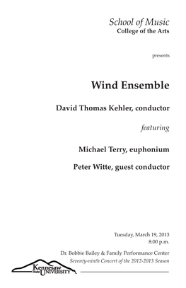 Wind Ensemble Featuring Michael Terry, Euphonium and Peter Witte