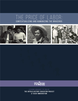 The Price of Labor: CONTEXTUALIZING and HUMANIZING the BRACEROS