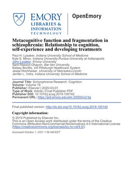 Metacognitive Function and Fragmentation in Schizophrenia: Relationship to Cognition, Self-Experience and Developing Treatments Paul H