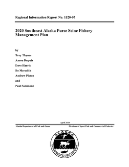 2020 Southeast Alaska Purse Seine Fishery Management Plan. Alaska Department of Fish and Game, Division of Commercial Fisheries, Regional Information Report No