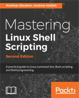 Mastering Linux Shell Scripting Second Edition