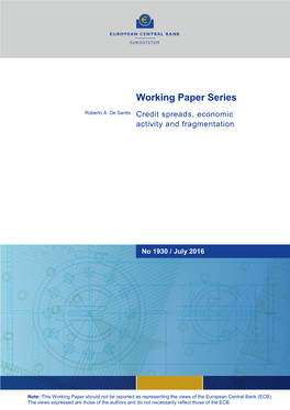 Credit Spreads, Economic Activity and Fragmentation