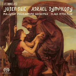 Josef Suk Asrael Symphony Malaysian Philharmonic Orchestra Claus Peter Flor