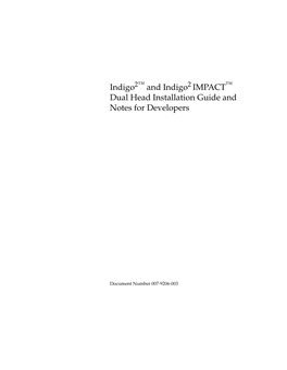 Indigo and Indigo IMPACT Dual Head Installation Guide and Notes For