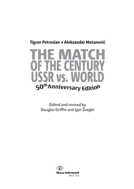 THE MATCH of the CENTURY USSR Vs. WORLD Th 50 Anniversary Edition