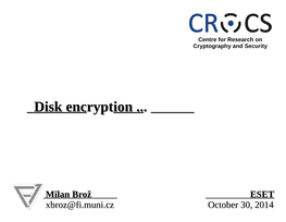 Disk Encryption