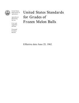U.S. Grade Standards for Frozen Melon Balls