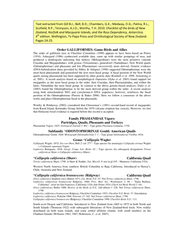 Partridges, Quails, Pheasants and Turkeys Phasianidae Vigors, 1825: Zoological Journal 2: 402 – Type Genus Phasianus Linnaeus, 1758